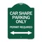 Signmission Car Share Parking Permit Required W/ Bidirectional Arrow Heavy-Gauge Alum, 18" x 24", GW-1824-24288 A-DES-GW-1824-24288 - alternate 1